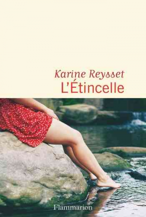 Karine Reysset – L&rsquo;étincelle