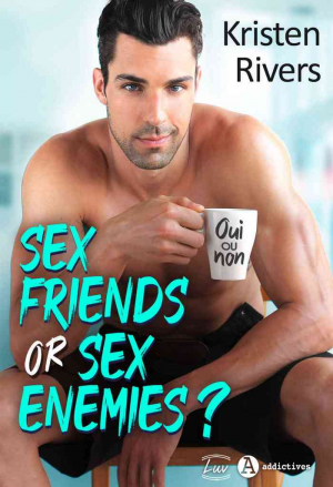 Kristen Rivers – Sex Friends or Sex Enemies ?