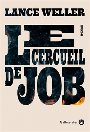 Lance Weller – Le cercueil de Job