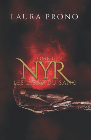 Laura Prono – Nyr, Tome 2 : Les Liens du sang