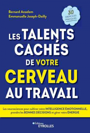 Les talents cachés de votre cerveau au travail