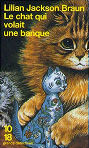 Lilian Jackson Braun – Le chat qui volait une banque