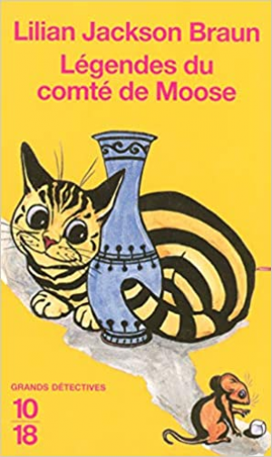 Lilian Jackson Braun – Légendes du Comté de Moose