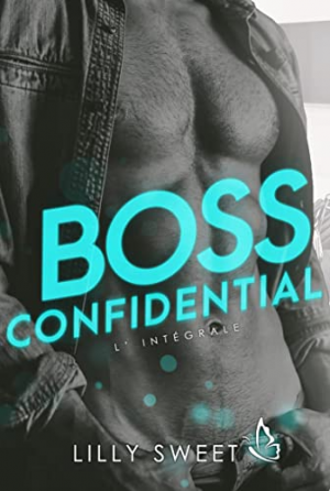 Lilly Sweet – Boss confidential, l&rsquo;intégral