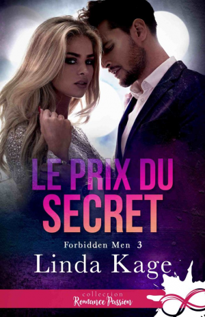 Linda Kage – Forbidden Men, Tome 3 : Le Prix du secret