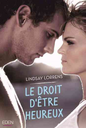 Lindsay Lorrens – Le droit d’être heureux