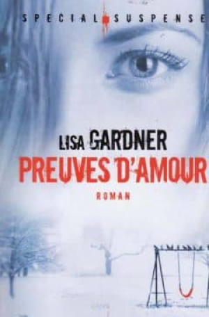 Lisa Gardner – Preuves d’amour