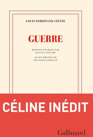 Louis-Ferdinand Céline – Guerre