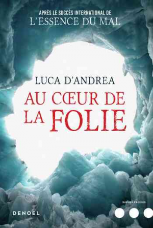 Luca D&rsquo;Andrea – Au coeur de la folie