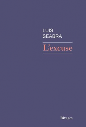 Luis Seabra – L&rsquo;excuse