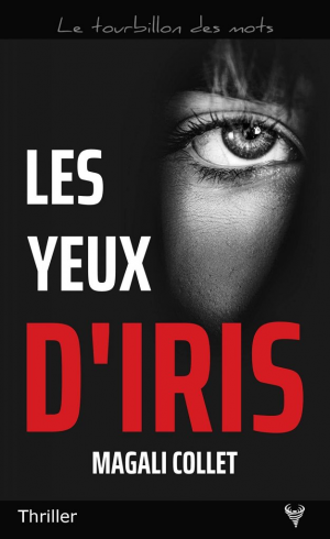 Magali Collet – Les Yeux d&rsquo;Iris