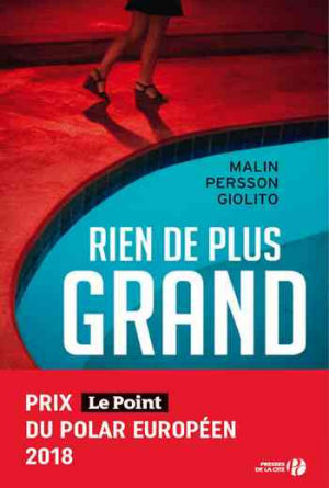 Malin Persson Giolito – Rien de plus grand