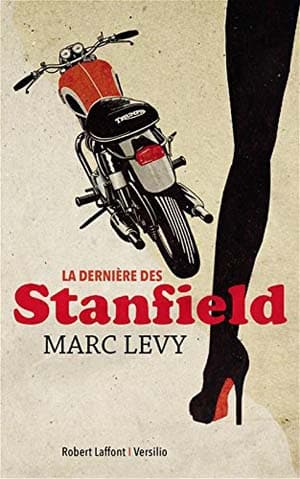 Marc Levy – La Dernière des Stanfield