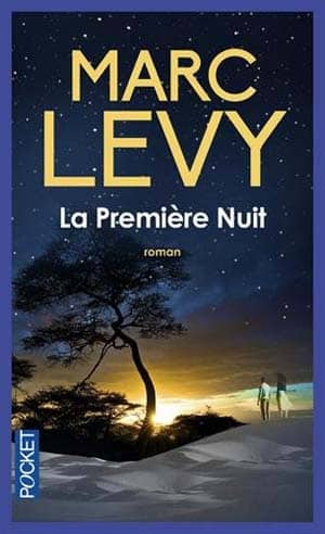 Marc Levy – La Première Nuit
