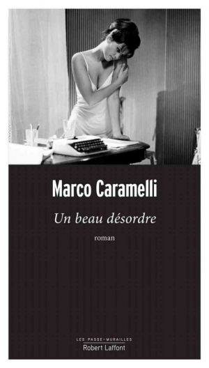Marco Caramelli – Un beau désordre