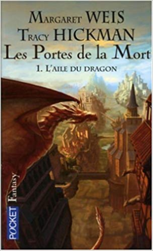 MARGARET WEIS – Les portes de la mort, tome 1 : L&rsquo;aile du dragon