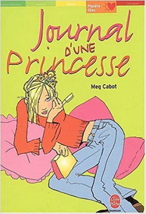 Meg Cabot – Journal d&rsquo;une princesse