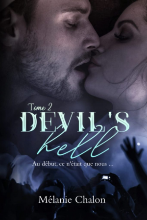 Mélanie Chalon – Devil&rsquo;s Hell, Tome 2