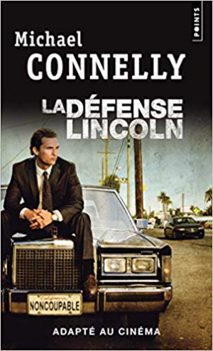 Michael Connelly – La Défense Lincoln