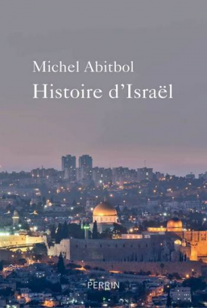 Michel Abitbol – Histoire d&rsquo;Israël