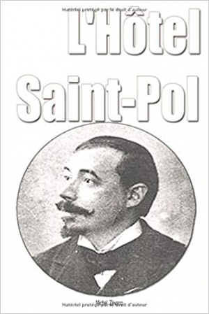 Michel Zévaco – L&rsquo;Hôtel Saint-Pol