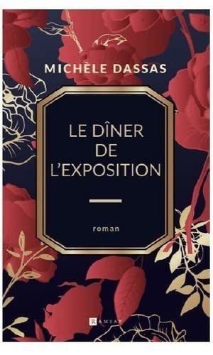 Michèle Dassas – Le Dîner de l&rsquo;exposition