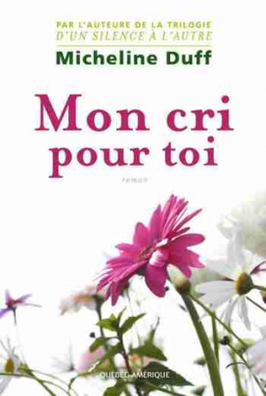 Micheline Duff – Mon cri pour toi