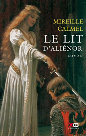 Mireille Calmel – Le Lit d&rsquo;Aliénor