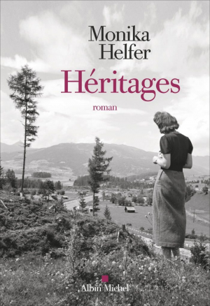 Monika Helfer – Héritages