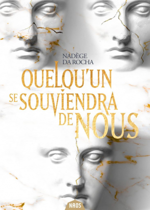 Nadège Da Rocha – Quelqu&rsquo;un se souviendra de nous