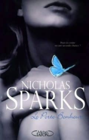 Nicholas Sparks – Le porte bonheur