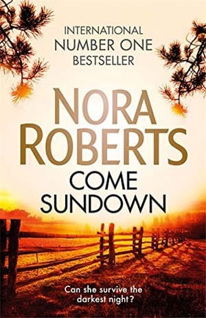 Nora Roberts – Come Sundown