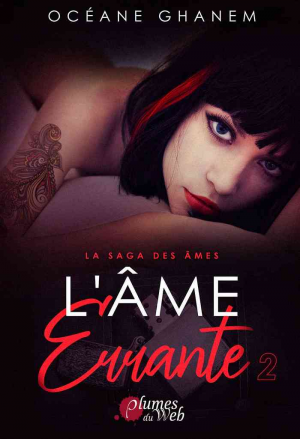 Océane Ghanem – La Saga des âmes, Tome 2 : L’Âme errante 2