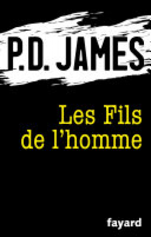 P.D. James- Les Fils de l’homme