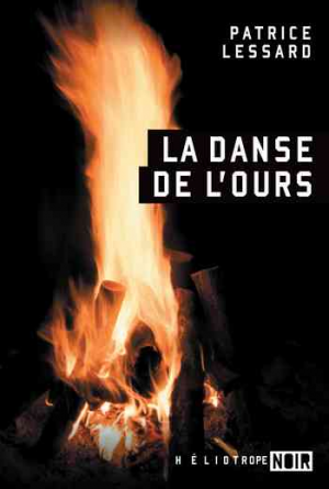 Patrice Lessard – La Danse de L&rsquo;ours