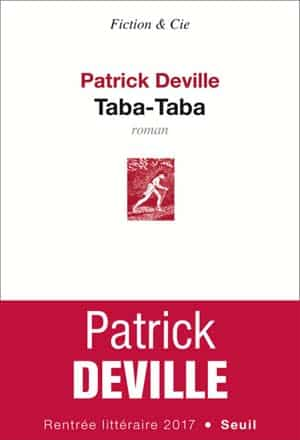 Patrick Deville – Taba-Taba