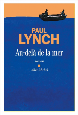 Paul Lynch – Au-delà de la mer