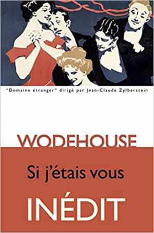 Pelham Grenville Wodehouse – Si j&rsquo;étais vous