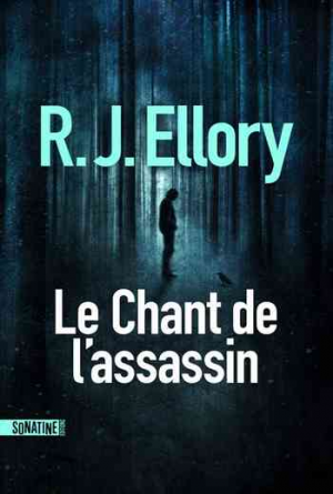 R. J. Ellory – Le Chant de l&rsquo;assassin