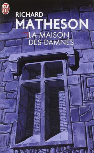 Richard Matheson – La maison des damnés