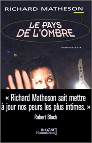 Richard Matheson – Le Pays De L&rsquo;Ombre