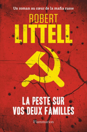 Robert Littell – La peste sur vos deux familles