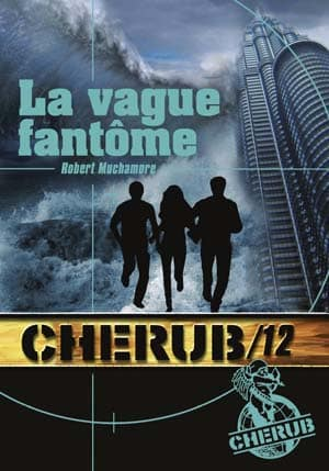 Robert Muchamore – Cherub, Tome 12