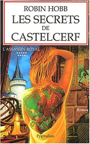 Robin Hobb – L&rsquo;Assassin royal, tome 9 : Les Secrets de Castelcerf
