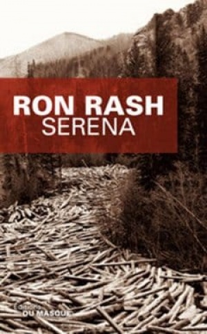 Ron Rash – Serena