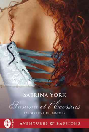 Sabrina York – Farouches Highlanders, Tome 2 : Susana et l&rsquo;Écossais
