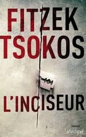 Sebastian Fitzek – L’inciseur