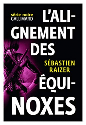 Sébastien Rutés – L&rsquo;alignement des équinoxes (Tome 1)