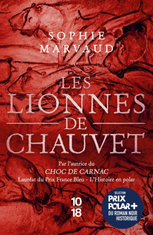 Sophie Marvaud – Les lionnes de Chauvet