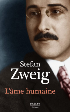 Stefan Zweig – L&rsquo;âme humaine